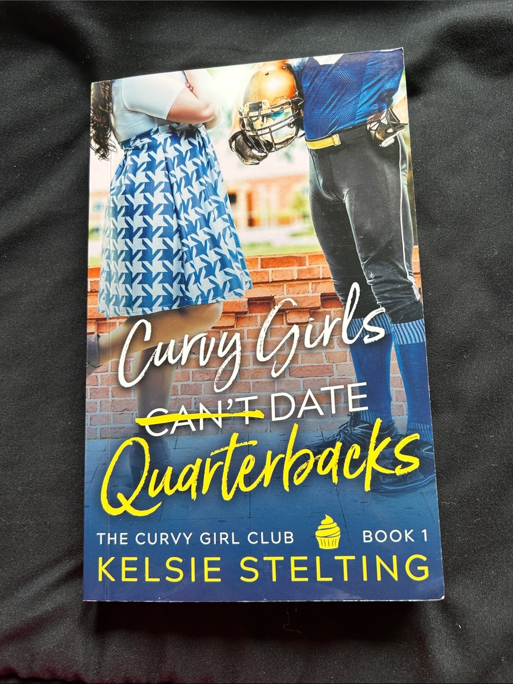 Curvy Girls Can't Date Quarterbacks by Kelsie Stelting - Blue & Yellow Paperback